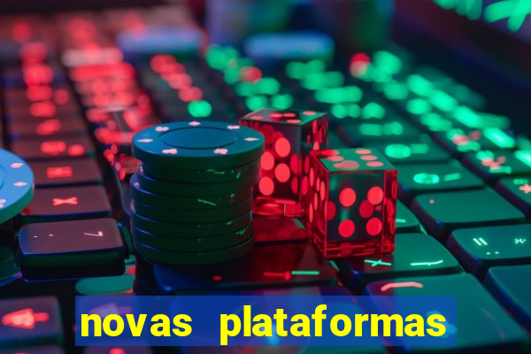 novas plataformas fortune tiger